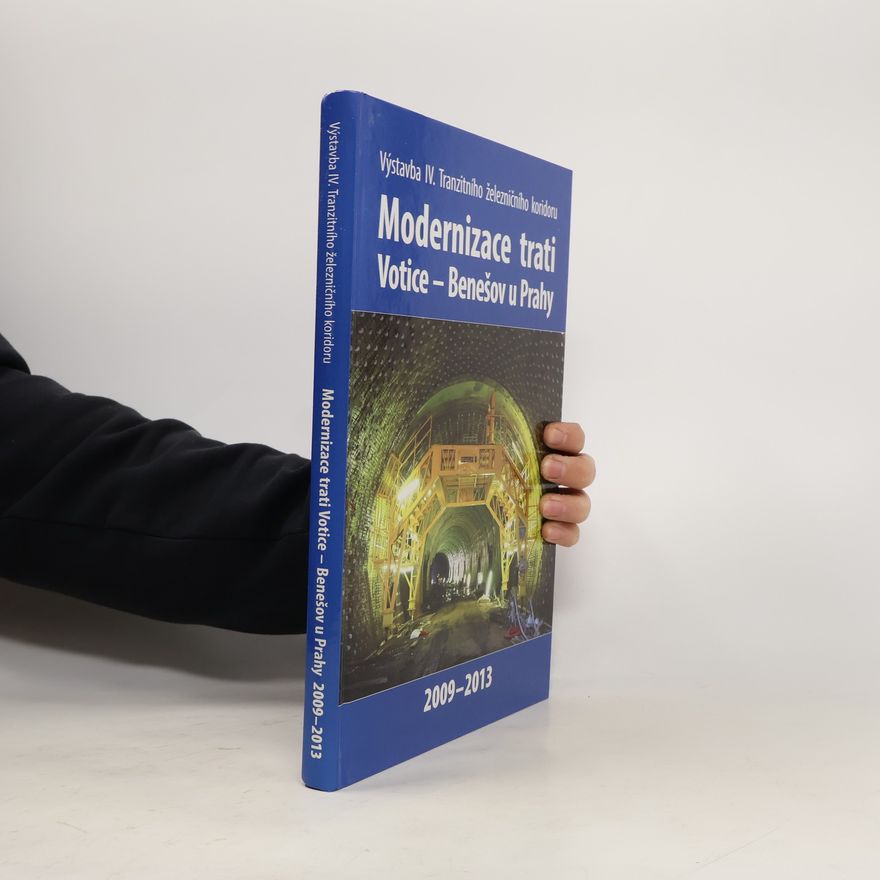Various authors Modernizace trati Votice - Benešov u Prahy
