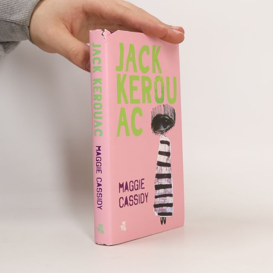 Jack Kerouac Maggie Cassidy