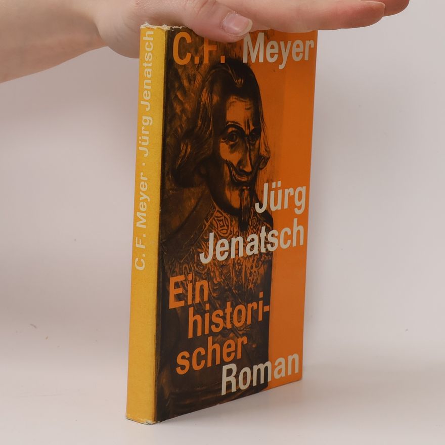 Conrad Ferdinand Meyer Jürg Jenatsch