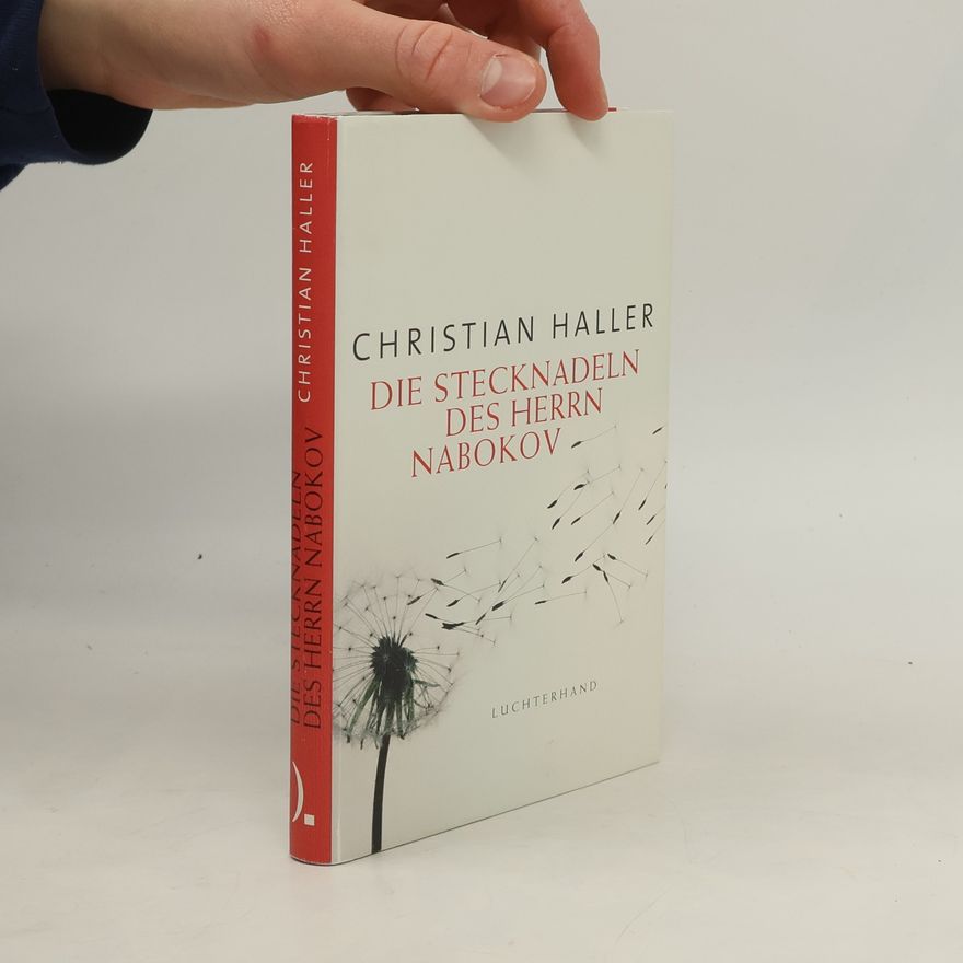 Christian Haller Die Stecknadeln des Herrn Nabokov