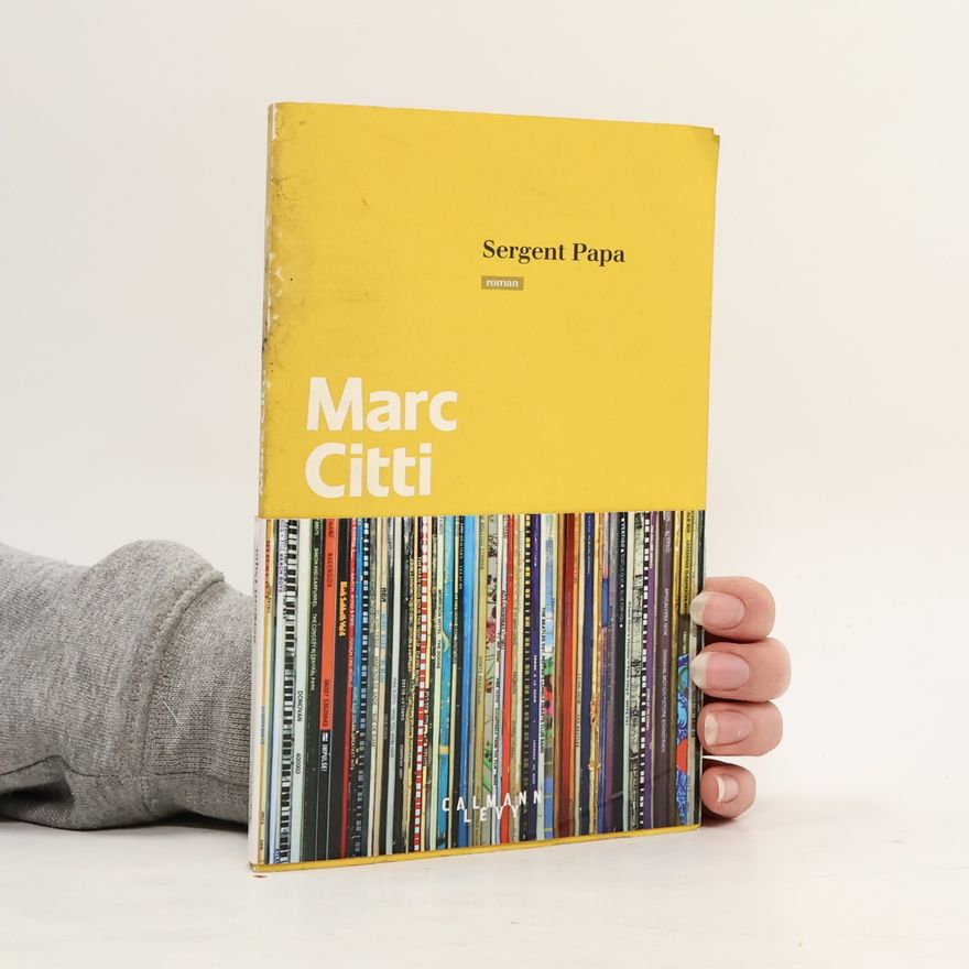 Marc Citti Sergent Papa