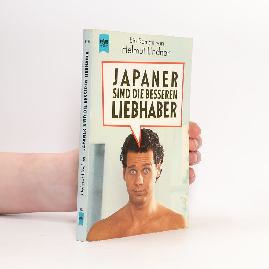 Helmut Lindner Japaner sind die besseren Liebhaber