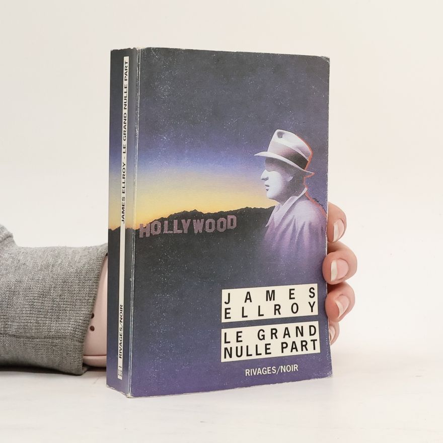 James Ellroy Le Grand Nulle Part