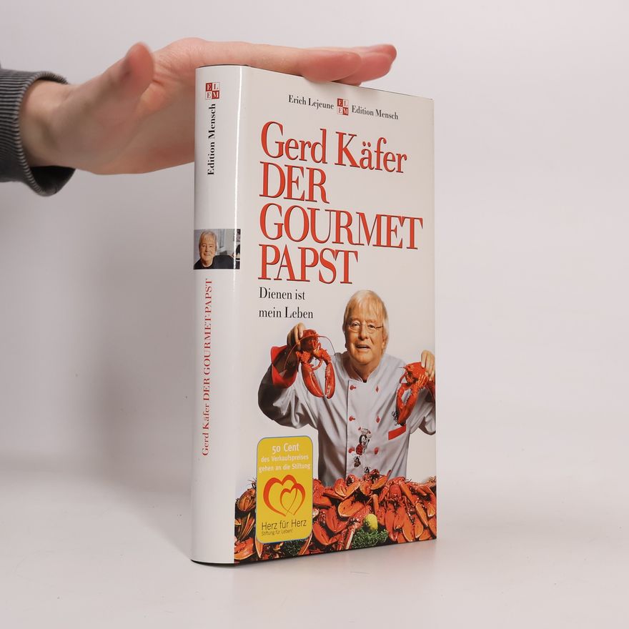 Erich Lejeune Lejeune-Edition: Edition Mensch: Der Gourmet-Papst
