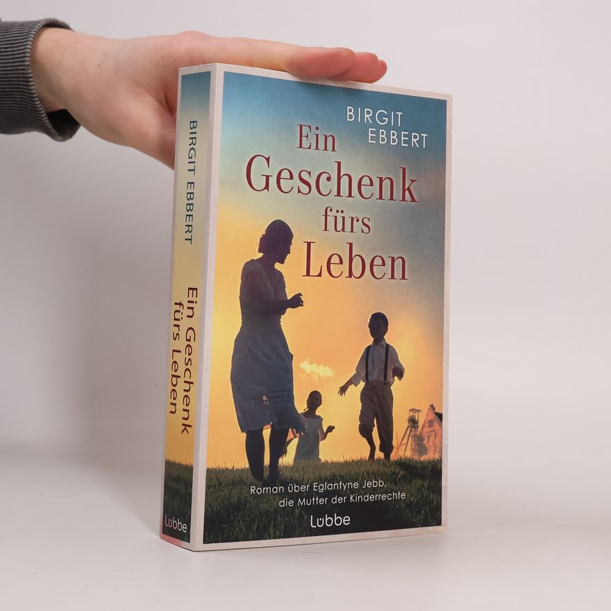 Birgit Ebbert Ein Geschenk fürs Leben