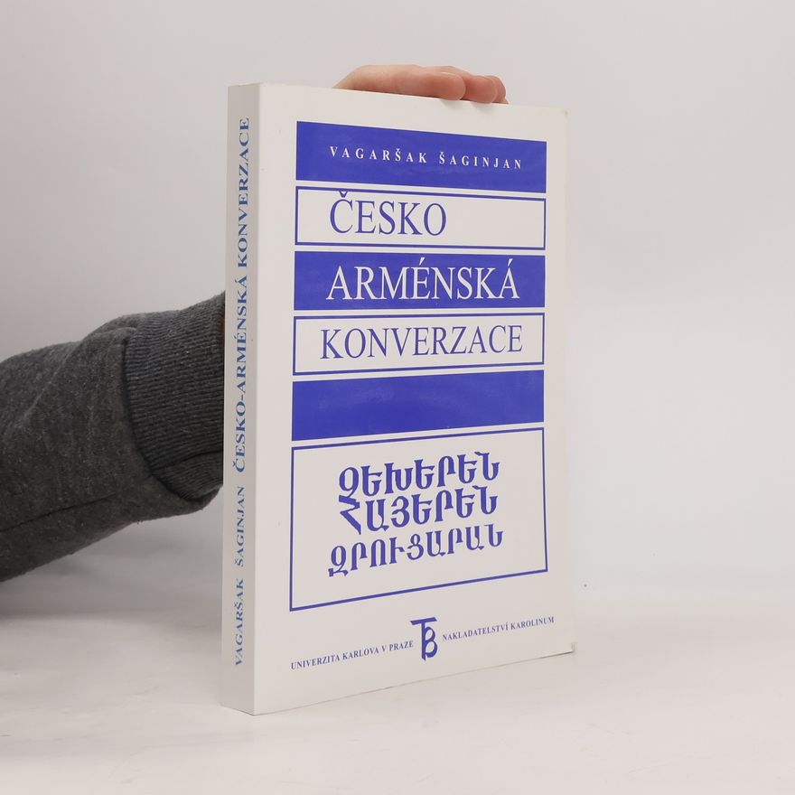 Vagaršak Šaginjan Česko Arménská konverzace