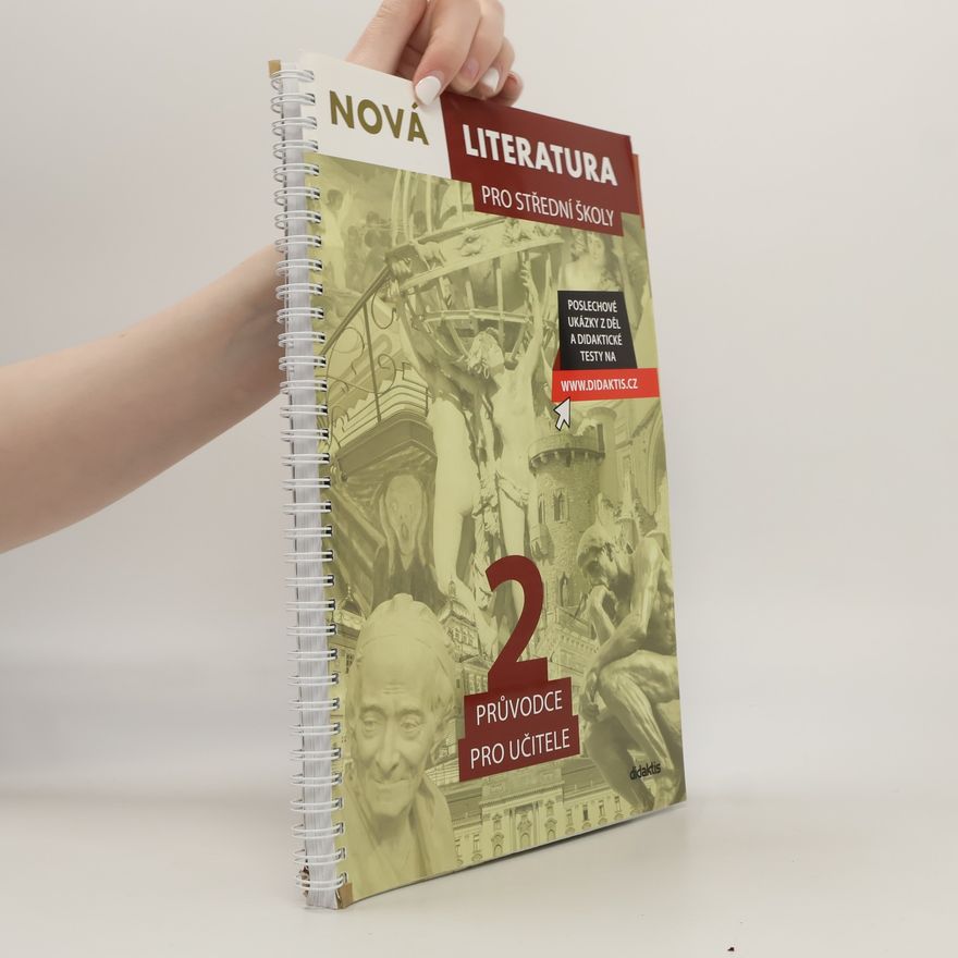 Anna Hamzová Nová literatura 2 pro střední školy : průvodce pro učitele