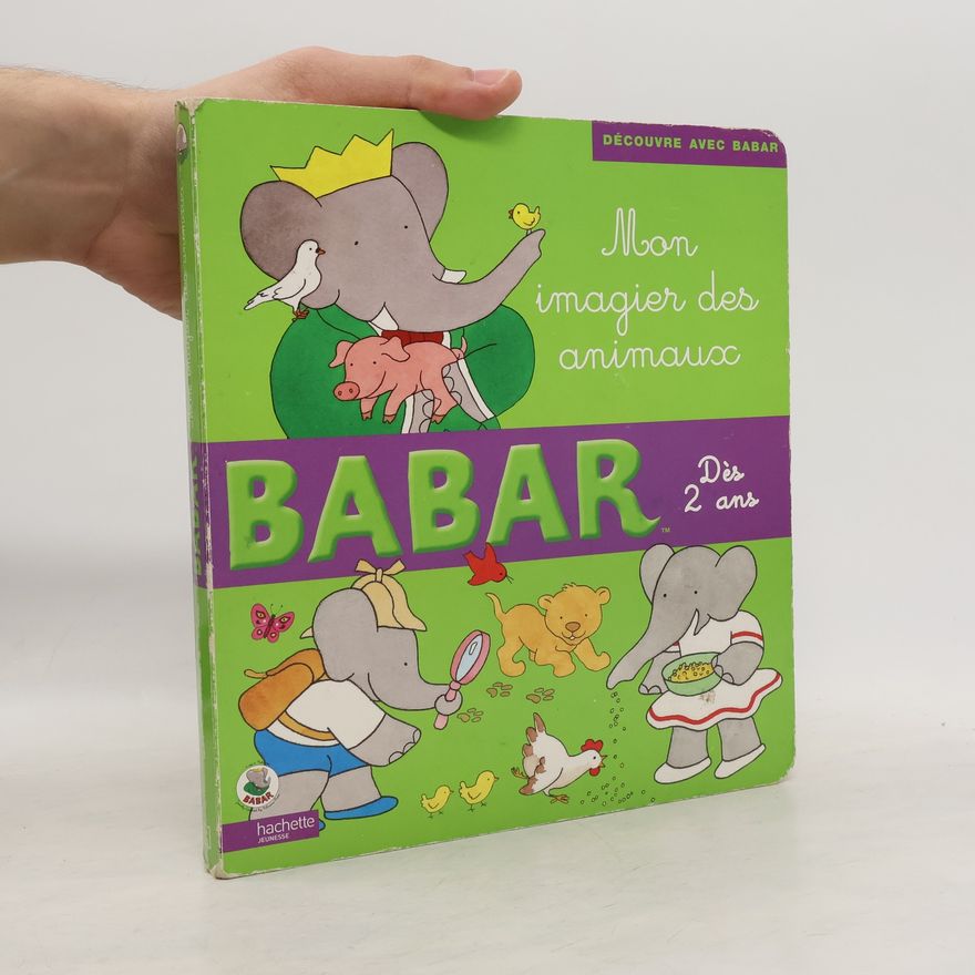 Auteurscollectief Imagiers Babar: Mon imagier des animaux