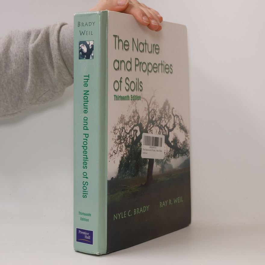 Ray R. Weil The Nature and Properties of Soils