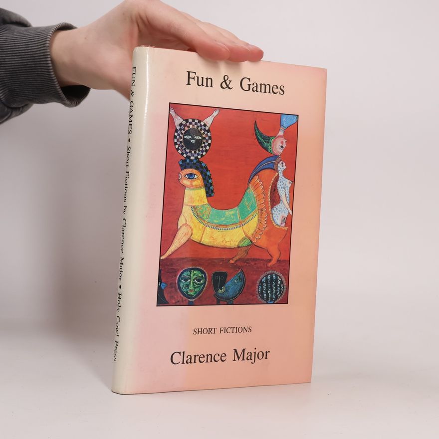 Clarence Major Fun & Games