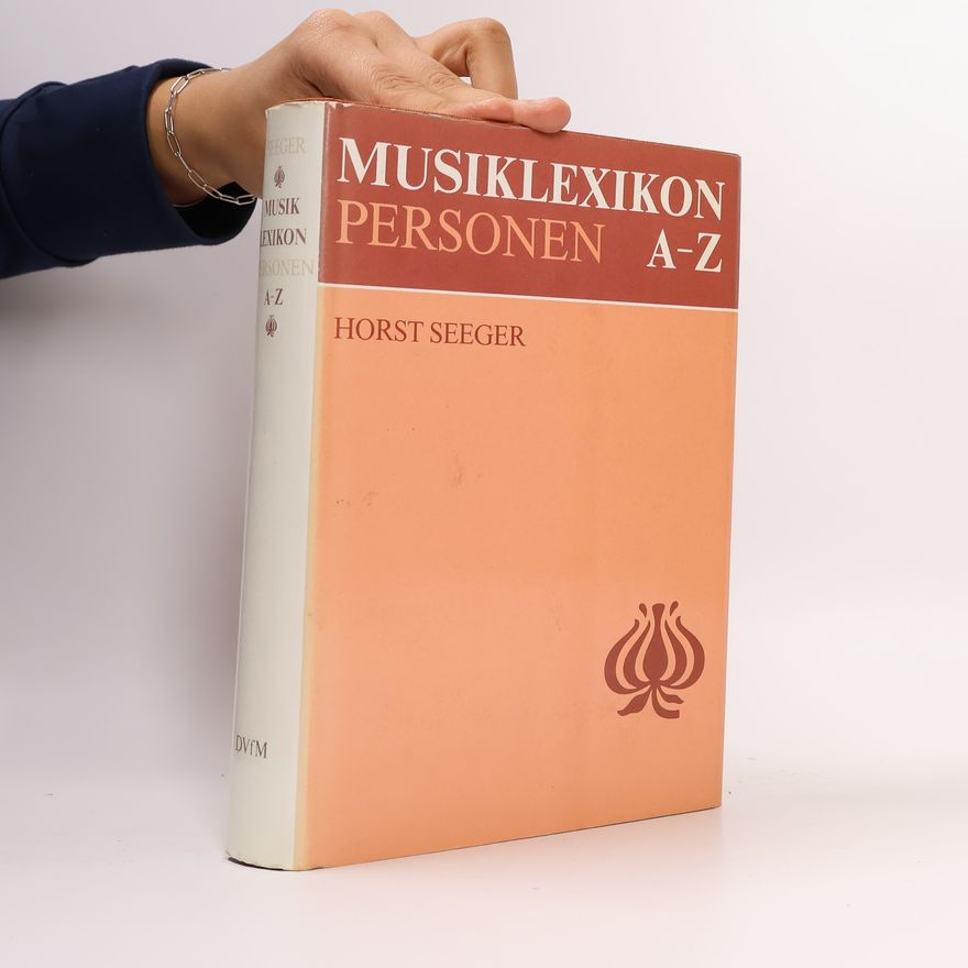 Horst Seeger Musiklexikon Personen A-Z