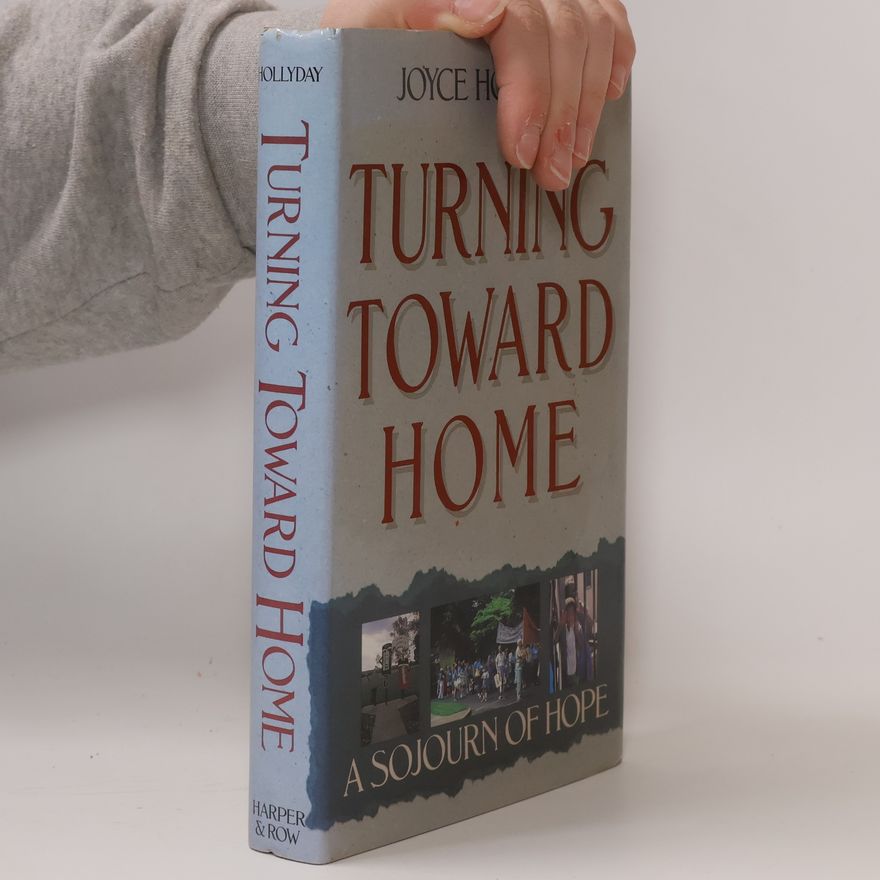 Joyce Hollyday Turning Toward Home