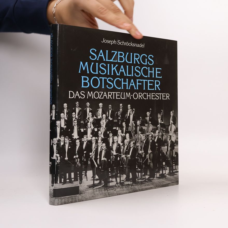 Joseph Schröcksnadel Salzburgs musikalische Botschafter