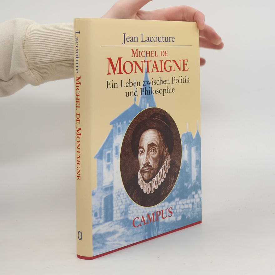 Jean Lacouture Michel de Montaigne
