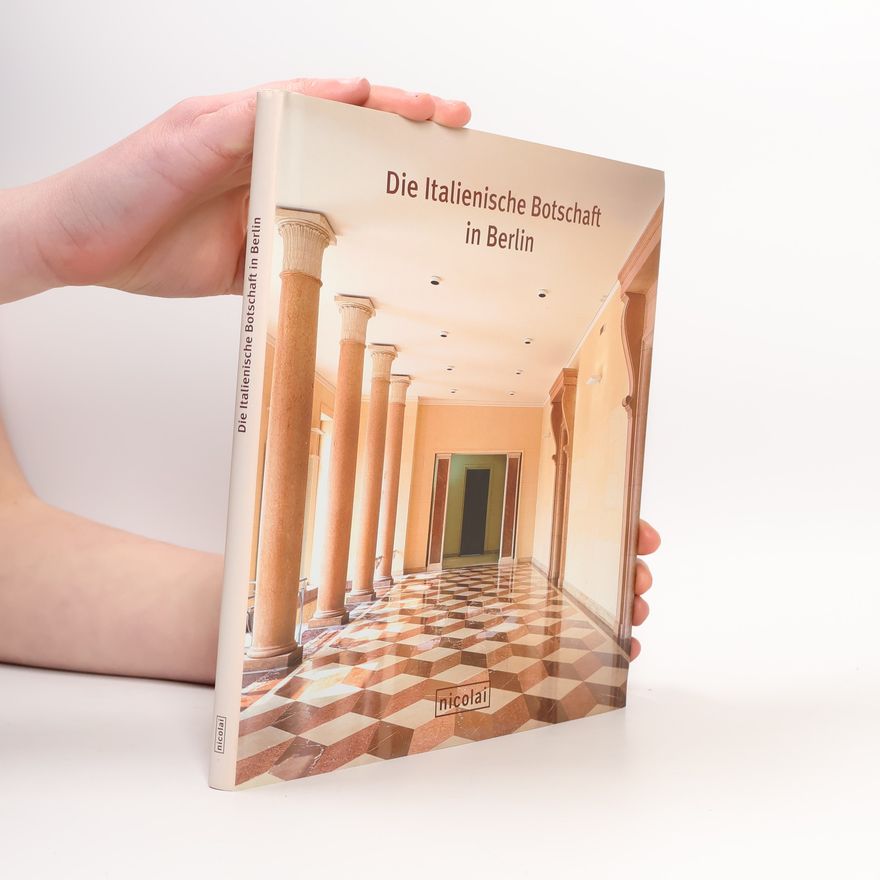 Istituto Italiano di Cultura (Berlin) Die Italienische Botschaft in Berlin