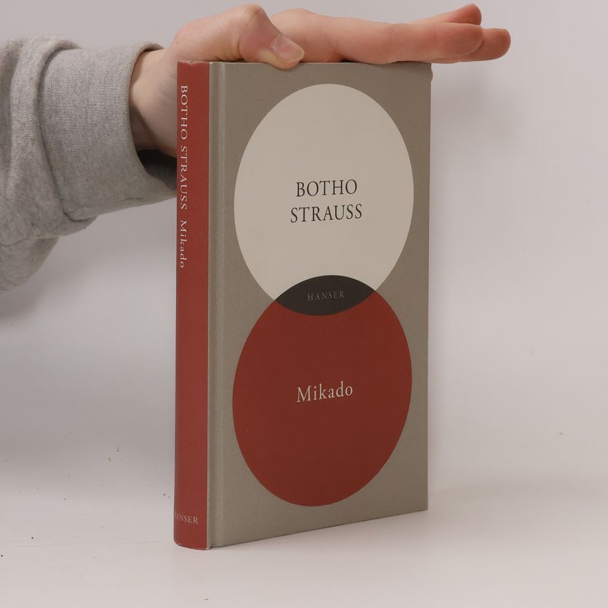 Botho Strauß Mikado