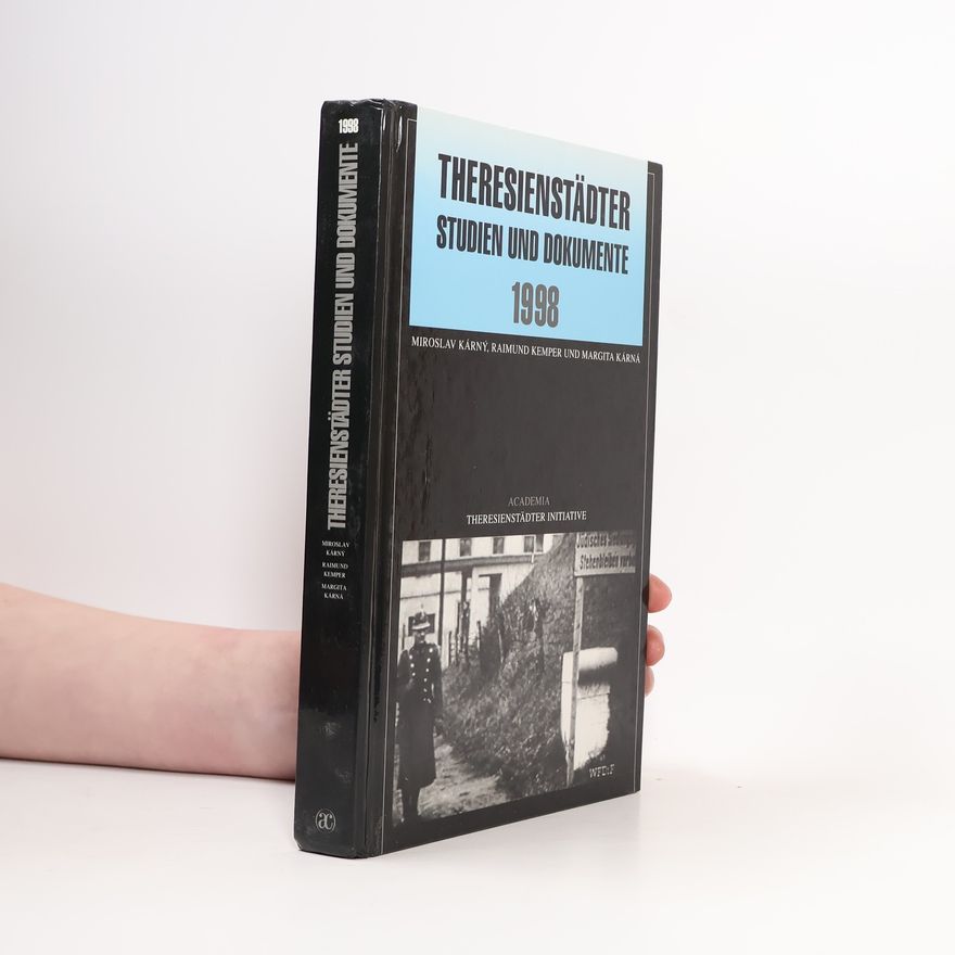 Raimund Kemper Theresienstädter studien und Dokumente
