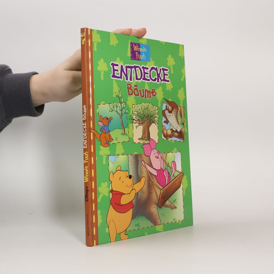 Autorenkollektiv Winnie Puuh. Entdecke Bäume