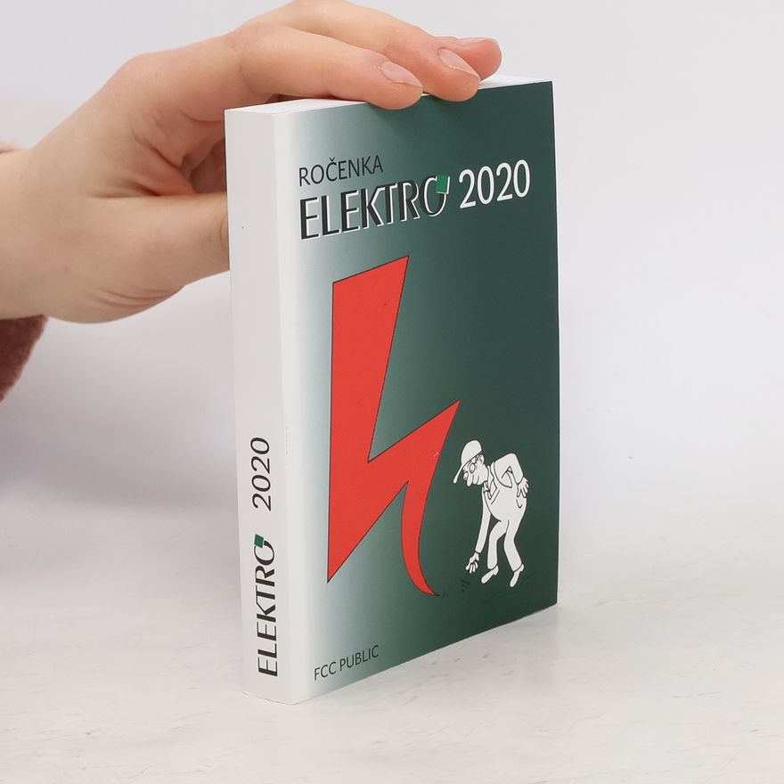 Kolektiv autorů Ročenka Elektro 2020 : elektrotechnická příručka