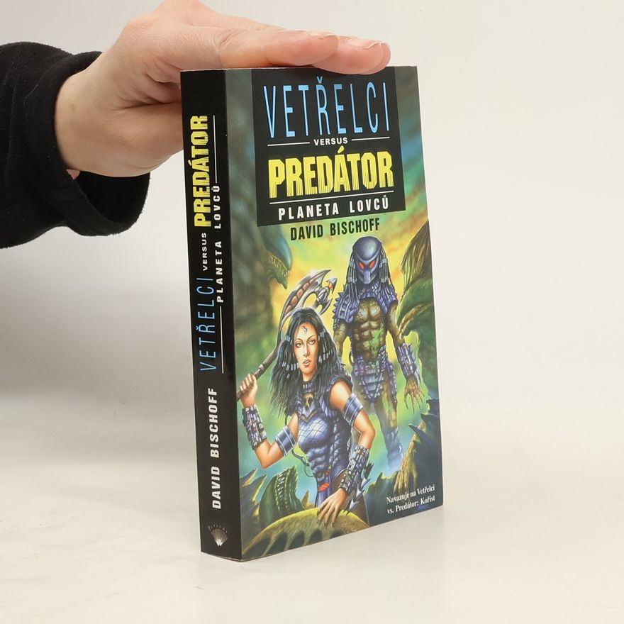 David Bishoff Vetřelci versus Predátor, Planeta lovců