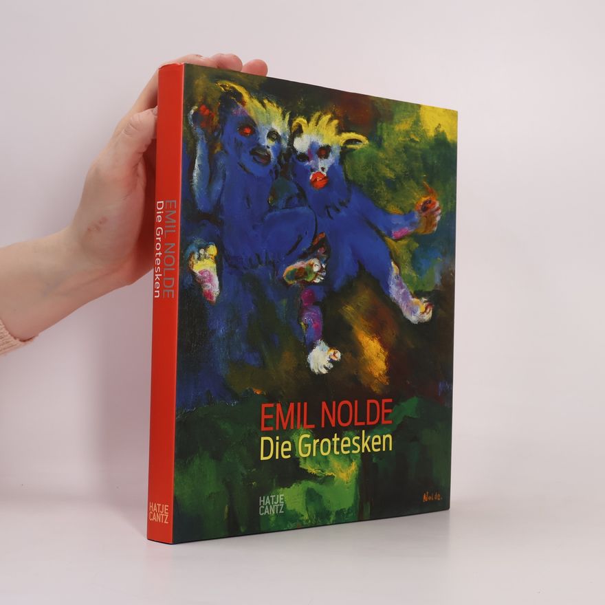 Emil Nolde Emil Nolde - Die Grotesken