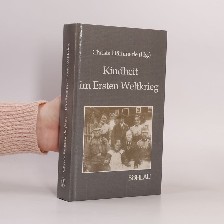 Christa Hämmerle Kindheit im Ersten Weltkrieg