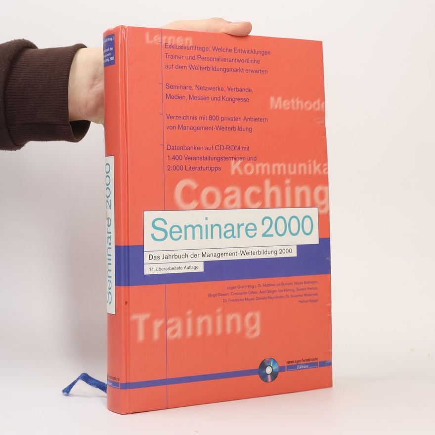 Helmut Seiger Seminare 2000. Das Jahrbuch der Management-Weiterbildung 2000 - 11. überarbeitete Auflage