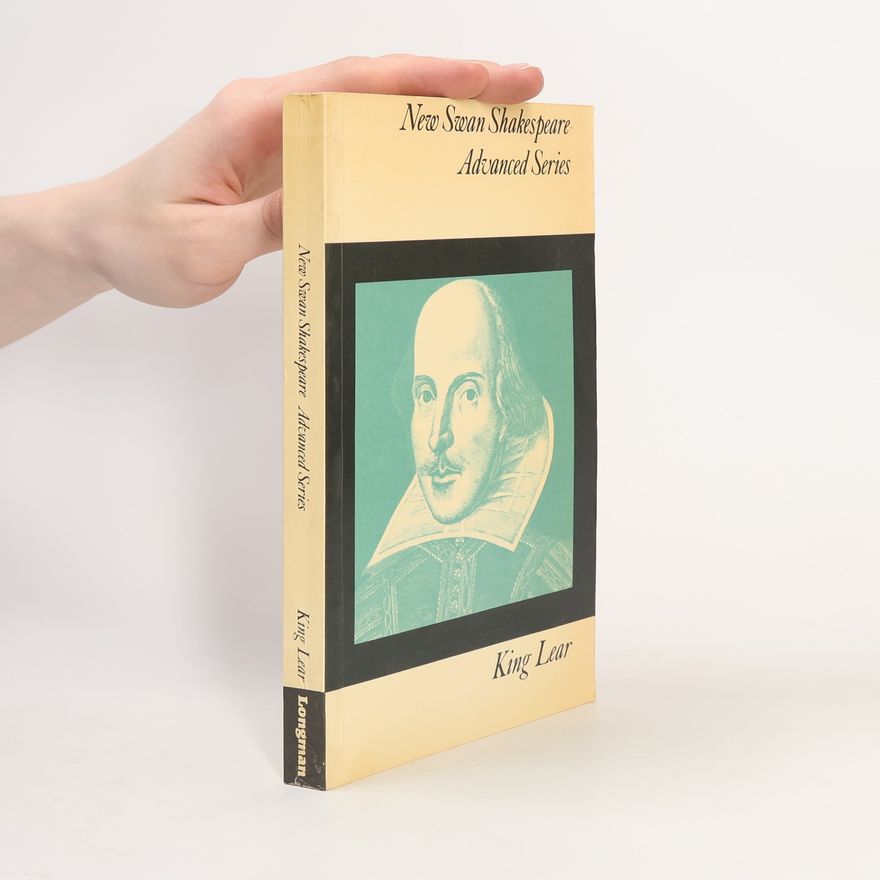 Bernard Lott New Swan Shakespeare Advanced Series: King Lear