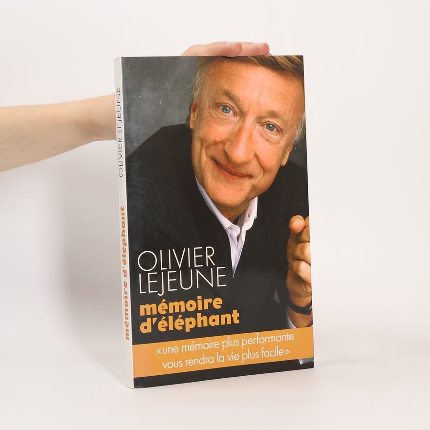 Olivier Lejeune Mémoire d'éléphant