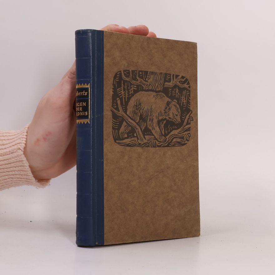 Roberts Charles G. D. Augen der Wildnis