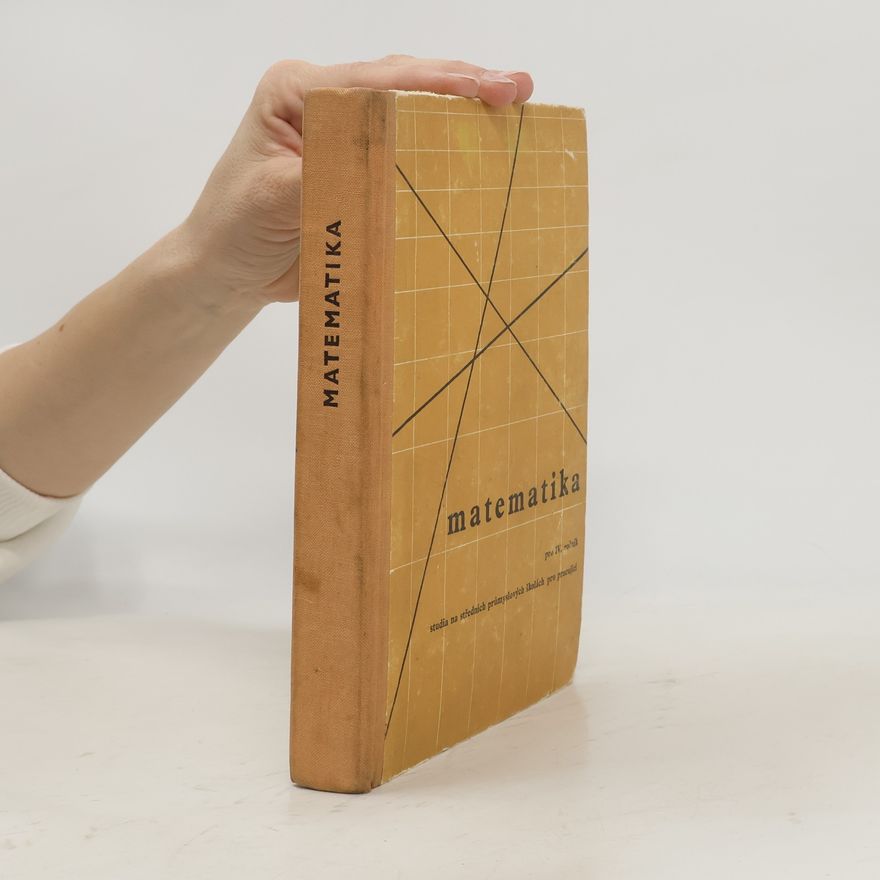 Otakar Bílský Matematika pro IV. ročník studia na středních průmyslových školách pro pracující
