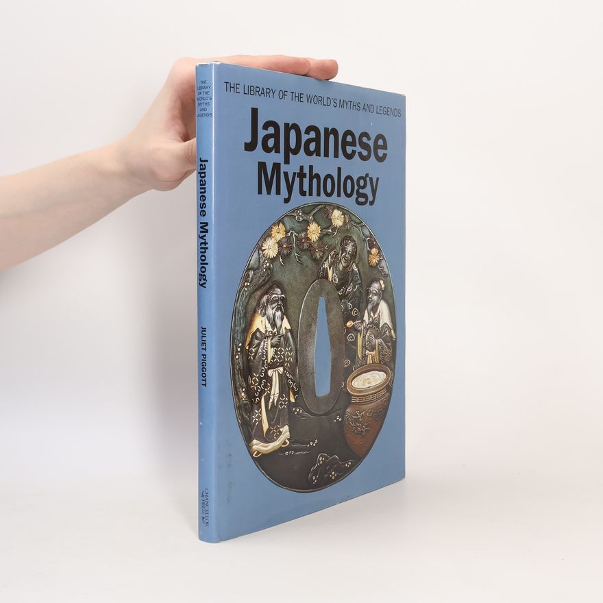 Juliet Piggott Japanese Mythology
