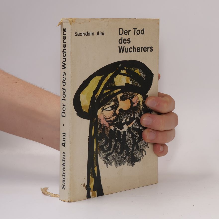 Sadriddín Ajnī Der Tod des Wucherers