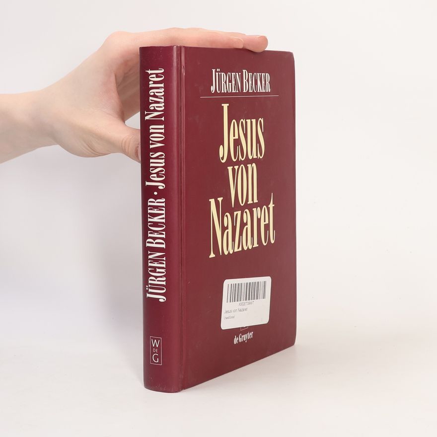 Jürgen Becker Jesus von Nazaret