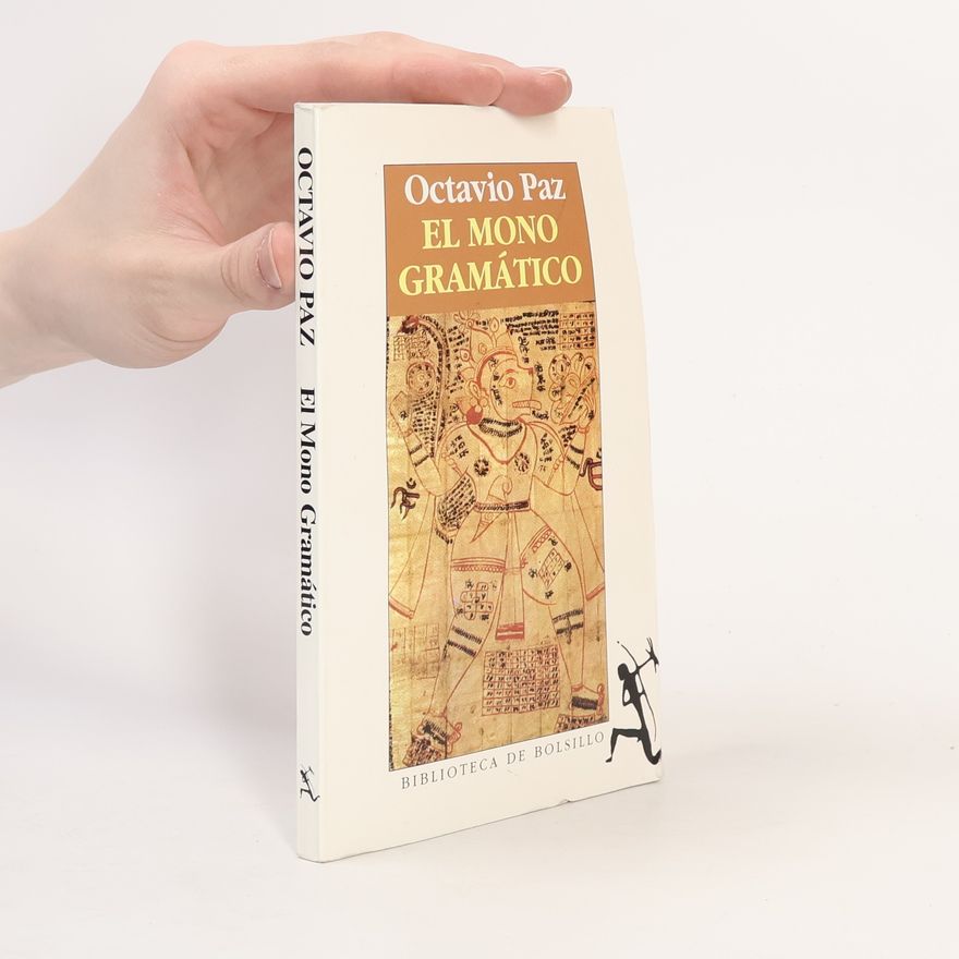 Octavio Paz El mono gramático
