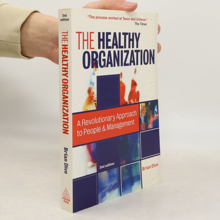 Brian Dive The Healthy Organization