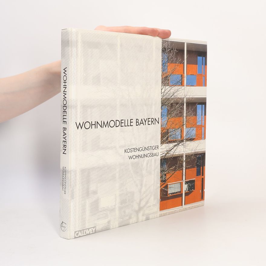 Autorenkollektiv Wohnmodelle Bayern 3. Kostengünstiger Wohnungsbau