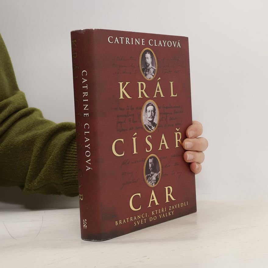Catrine Clay Král, císař, car