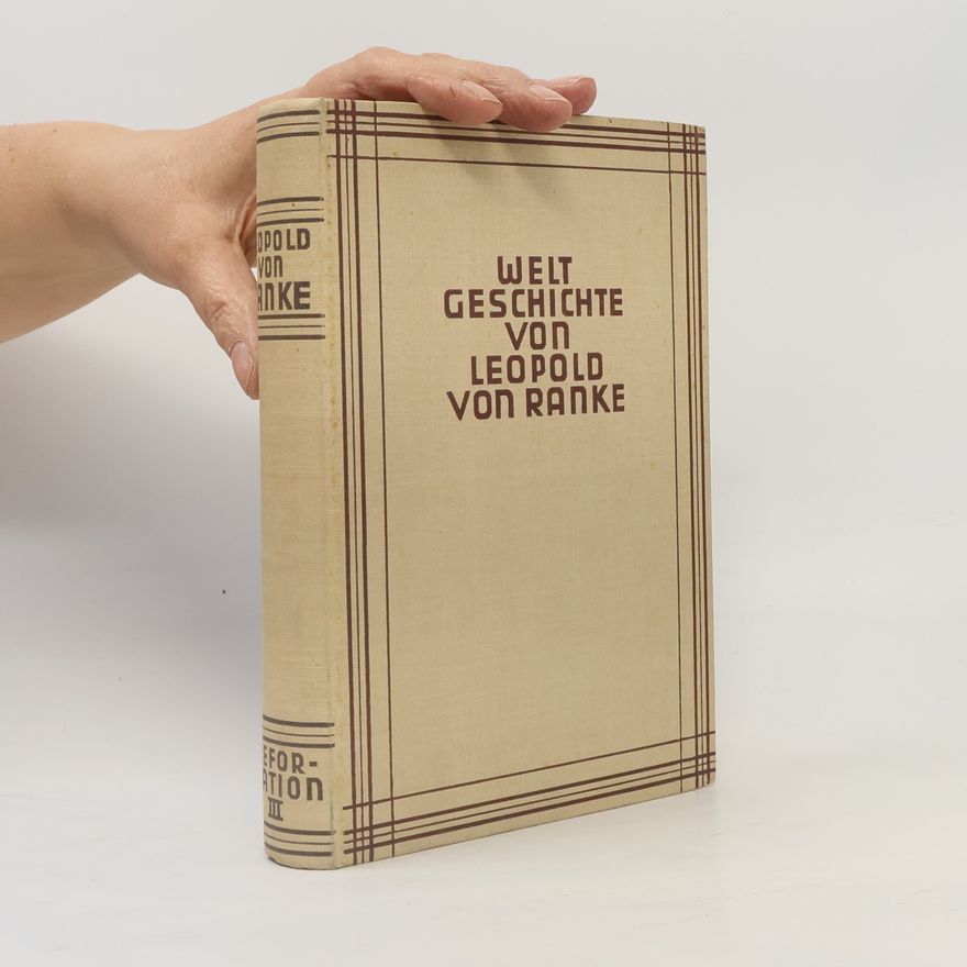 Leopold von Ranke Welt Geschichte 3