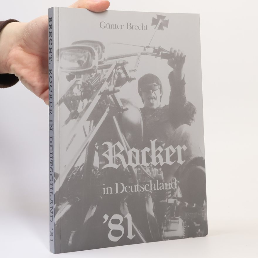 Günter Brecht Rocker in Deutschland