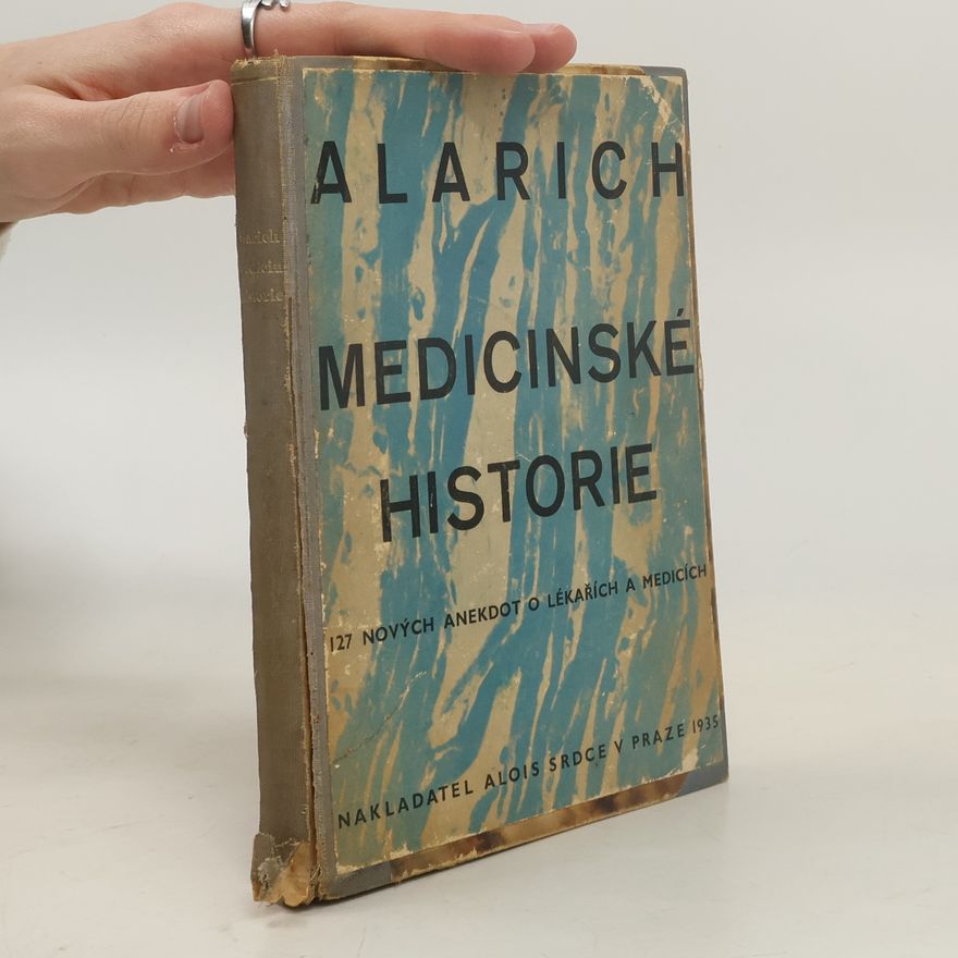Alarich Medicinské historie