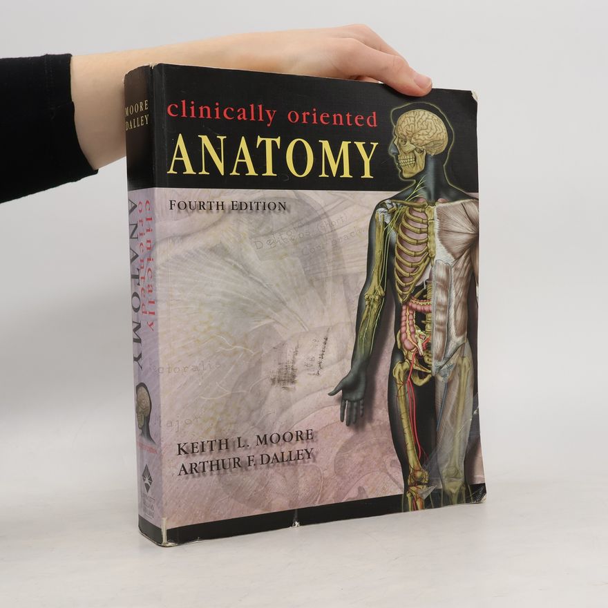 Keith L. Moore Clinically Oriented Anatomy