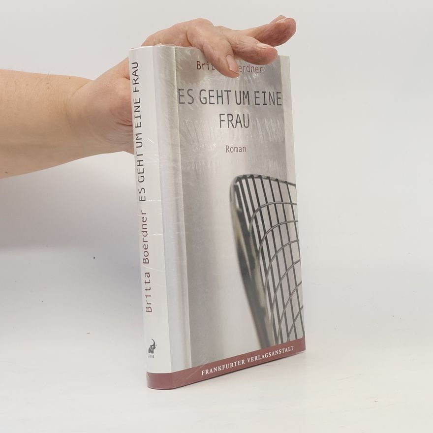 Britta Boerdner Es geht um eine Frau