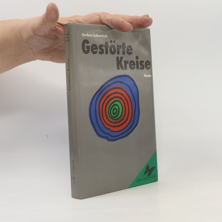 Herbert Selkowitsch Gestörte Kreise