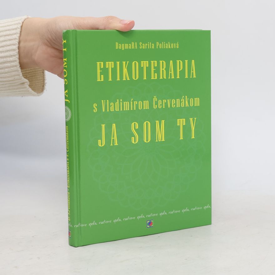 DagmaRA Sarita Poliaková Etikoterapia s Vladimírom Červenákom. Ja som ty