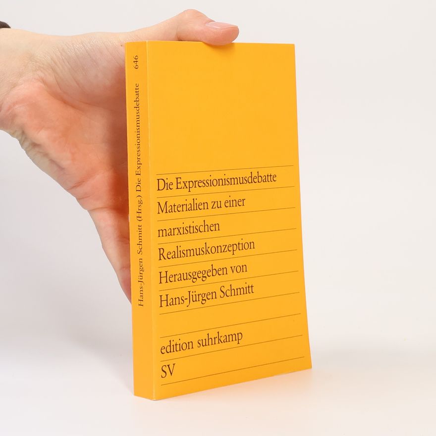 Hans-Jürgen Schmitt Die Expressionismusdebatte