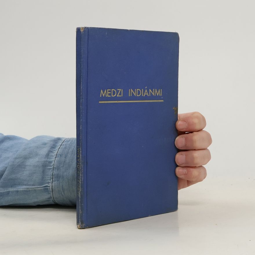 Collectif d'auteurs Medzi Indiánmi
