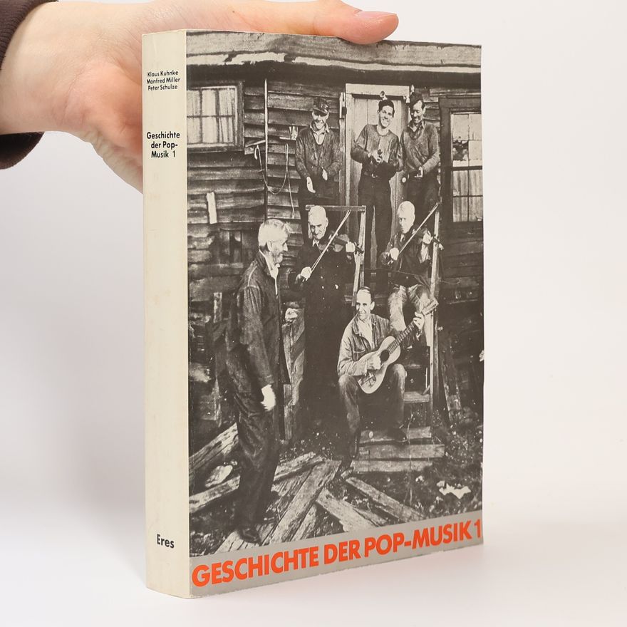 Peter Schulze Geschichte der Pop-Musik I