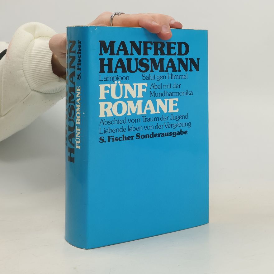Manfred Hausmann Fünf Romane - Sonderausgabe