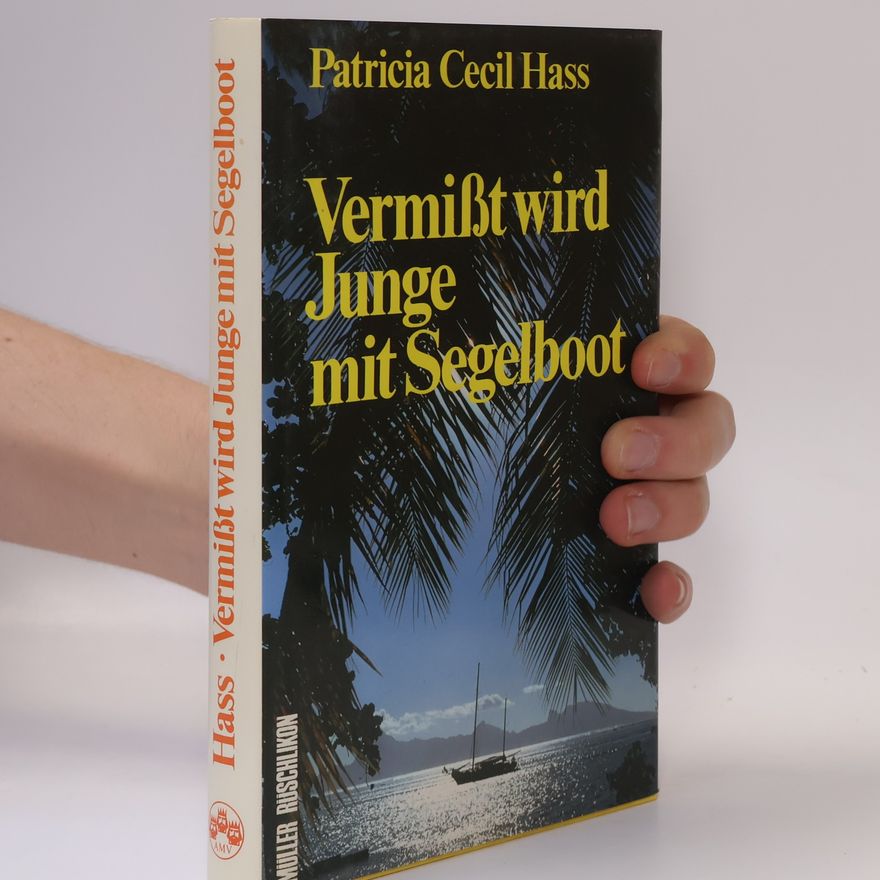 Patricia Cecil Hass Vermißt wird Junge mit Segelboot